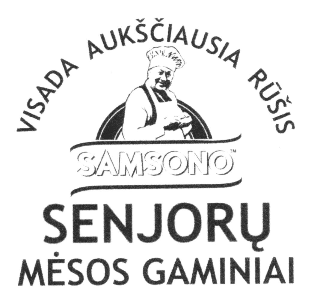 Prekės ženklas: VISADA AUKŠČIAUSIA RŪŠIS SAMSONO SENJORŲ MĖSOS GAMINIAI
